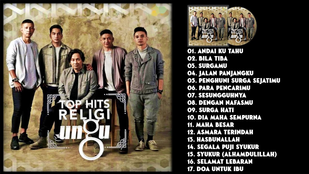 Ungu Full Album Lagu Religi - 17 Lagu Religi Terbaik - YouTube Music