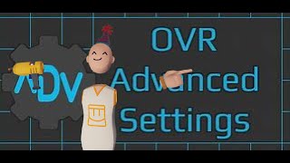 HOW TO USE OVR ADVANCED SETTINGS (REC ROOM)