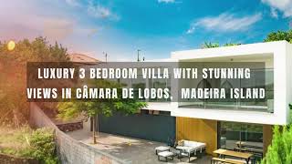 Luxury 3 Bedroom Villa with stunning views in Câmara de Lobos | Madeira Island