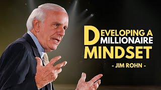 3 Methods to Develop a Millionaire Mindset - Jim Rohn Motivation