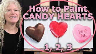 VALENTINE'S DAY CANDY HEARTS-How to Paint with Acrylics-Easy Beginner Acrylic Painting Tutorial
