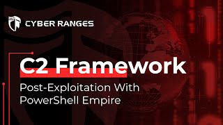 C2 Frameworks | Post-Exploitation With PowerShell Empire
