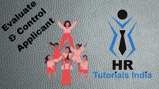 Evaluate and Control Applicants || How to Evaluate and Control Resources? || HR Tutorials India