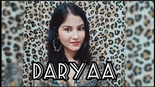 Daryaa Unplugged | Manmarziyan | Cover By Chaya