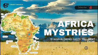 Journey Through Africa - 10 Mind-Blowing Facts You Didn't Know! | 4K