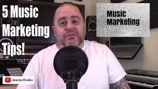 5 Music Marketing Tips! - Music Business Advice