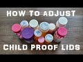 How To Make Child Safety Caps Easy to Open | Child Proof Lid Hack