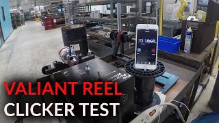 Valiant Reel Hour Clicker Test | ACCURATE FISHING