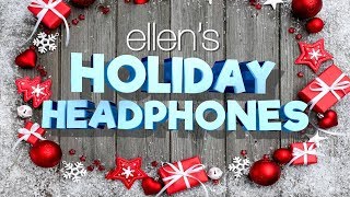 Ellen Introduces Her Holiday Headphones