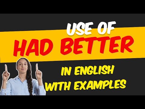 Had Better Sentence Examples | Is Had Better A Modal Verb ? How To Use ...