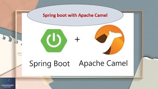 Spring Boot Camel Integration | Spring boot with Apache Camel | Apache Camel | Apache Camel Example