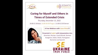 Webinar with Liane Pinto, Caring for Myself and Others in Times of Extended Crisis - English