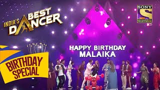 Set पर हुआ Malaika का Birthday Celebrate | India's Best Dancer | Celebrity Birthday Special