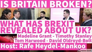 What Has Brexit Revealed About the UK? Have post-2016 political antics broken UK & its Institutions?