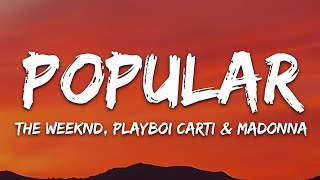 Popular - The Weeknd - PLAYBOI CARTI - MADONNA