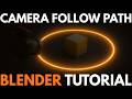 Blender Camera Follow Path Tutorial (Smooth Cinematic Camera Animation)