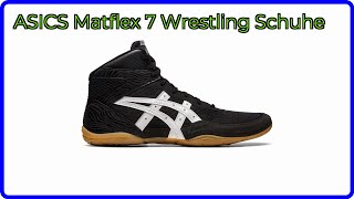 BEWERTUNG (2025): ASICS Matflex 7 Wrestling Schuhe. WESENTLICHE Einzelheiten