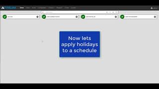 Creating and applying holidays to a schedule