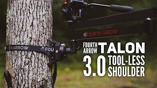 Fourth Arrow Talon and 3.0 Tool-less Shoulder