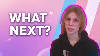 You're Trans, What's Next?