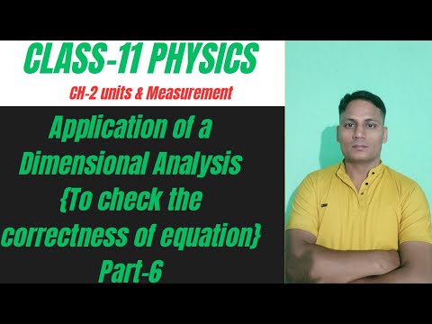 Applications Of Dimensional Analysis #To Check Correctness Of A ...