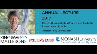 The UN Human Rights Council and Australia: Potential and Pitfalls.