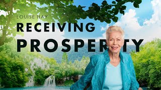 Louise Hay - Receiving Prosperity | NO ADS IN VIDEO | Attract Wealth Success and Love into Your Live