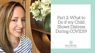 What to Do if My Child Shows Distress During COVID-19