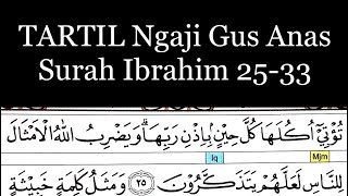 Tartil Ngaji Quran surah Ibrahim 25-33