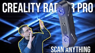 3D Scan Like a PRO with Creality Raptor Pro