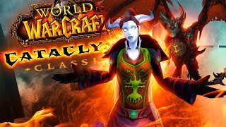 Я ПОЗНАЛ WOW CATACLYSM!
