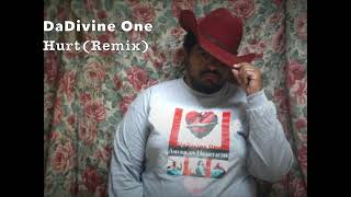 DaDivine One - Hurt (2nd Remix)