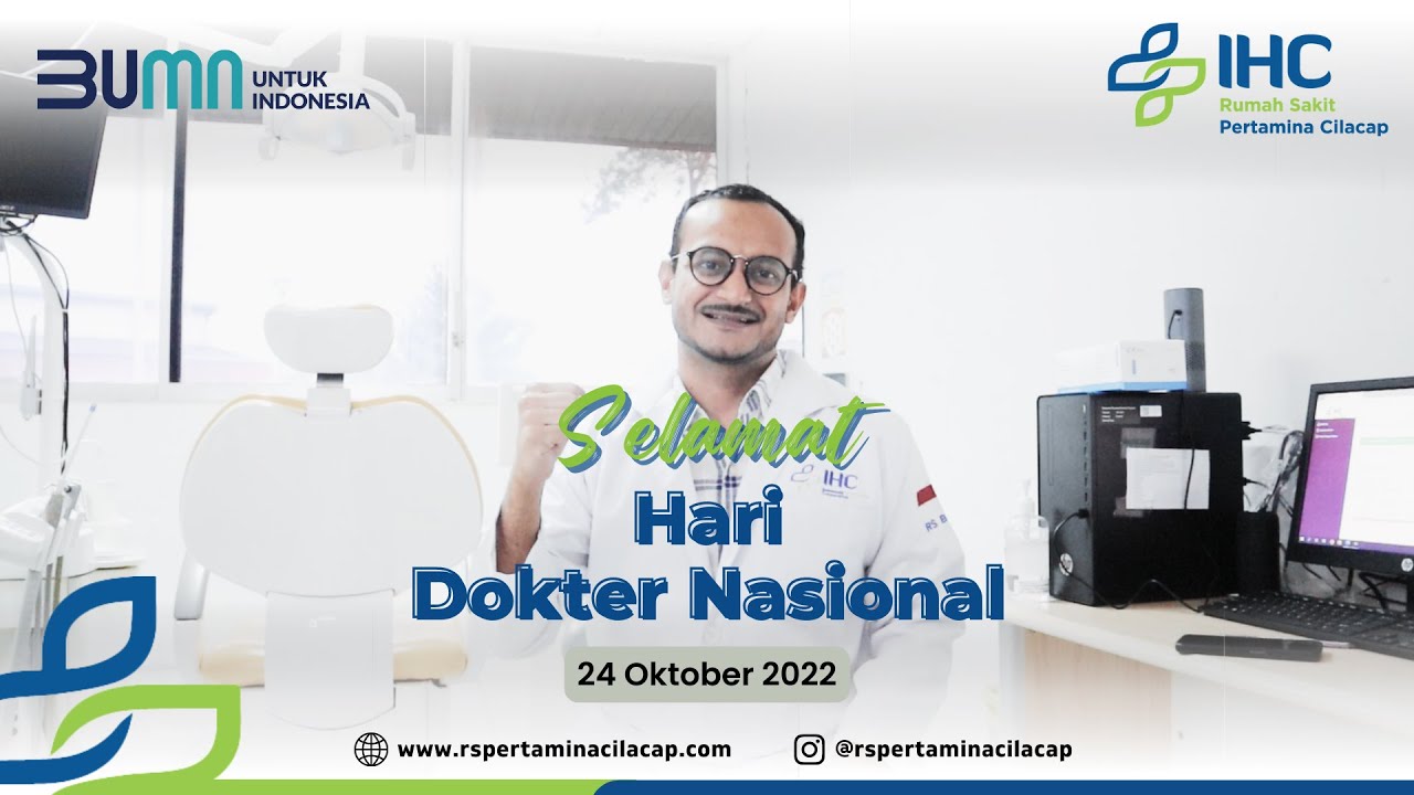 SELAMAT HARI DOKTER NASIONAL - 24 OKTOBER 2022 │RS PERTAMINA CILACAP ...