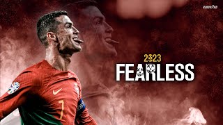Cristiano Ronaldo ► "FEARLESS" - Lost Sky ft. Chris Linton • Skills & Goals 2023 | HD