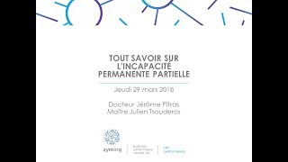 Webinaire Tout savoir sur l'Incapacité Permanente Partielle (IPP)