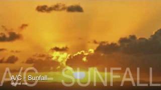 A/C - Sunfall (original mix) TRANCE!