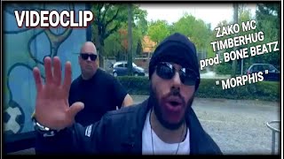 Zako MC \u0026 Timberhug  -  Morphis   ( prod. Bone Beatz )  official Video /2016