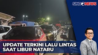 [FULL]  Puncak Arus Balik Libur Nataru Terjadi pada 29 Desember - Sindo Malam 30/12