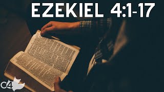 Ezekiel 4:1-17 l SIGNS OF SIEGE AND EXILE