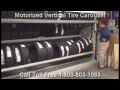 Motorized Tire Vertical Carousels | Rotating Tire Storage Machines