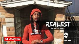 [Free] YG Teck Type Beat | Realest | Prod. by Trai Blessed | Oct. 2020