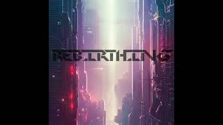 PYMusic-REBIRTHING(Melodic Modern Metal/Trancecore/Gaming Music)