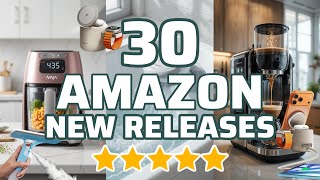 30 *NEW RELEASES* Amazon Gadgets You Need In 2026