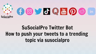 🔥 How to Make Your Tweets Go Viral \u0026 Trend on Twitter Using SusocialPro! 🚀