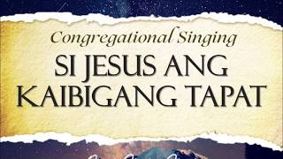 Si Jesus Ang Kaibigang Tapat ( What a Friend We Have in Jesus ) -   INSTRUMENTAL