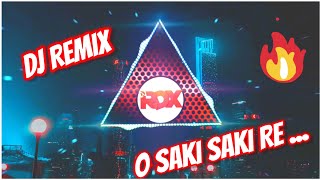 🎧O Saki Saki Re 📽️| Hard Mix | DJ Remix Song | Dj RDX | Hindi Dj Remix Songs | Batla House |