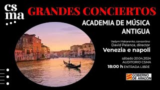 GRANDES CONCIERTOS DEL CSMA 2023/2024: ACADEMIA DE MÚSICA ANTIGUA