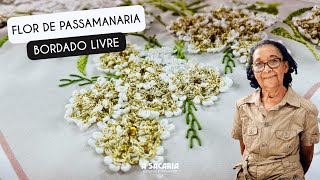 BORDADO FLOR DE PASSAMANARIA EM CAMINHO DE ME