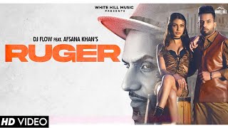Ruger (Official Video) DJ Flow, Afsana Khan | Happy Raikoti | B2gether Pros | New Punjabi Songs