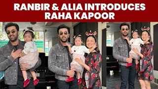 Alia Bhatt and Ranbir Kapoor's special gift to all, introduces baby Raha Kapoor | Watch Video